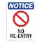 Signmission OSHA Notice, 7" Height, No Re-Entry Sign With Symbol, 7" X 5", Portrait OS-NS-D-57-V-14771 - alternate 1